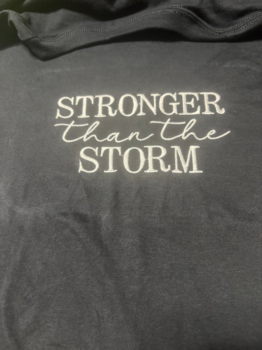 Embroidered Stronger Than The Storm Tshirt